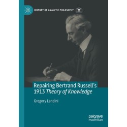 Repairing Bertrand Russell’s 1913 Theory of Knowledge
