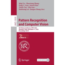 Pattern Recognition and Computer Vision: 5th Chinese Conference, PRCV 2022, Shenzhen, China, November 4–7, 2022, Proceedings, Part II