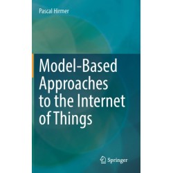 Model-Based Approaches to the Internet of Things