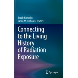 Connecting to the Living History of Radiation Exposure