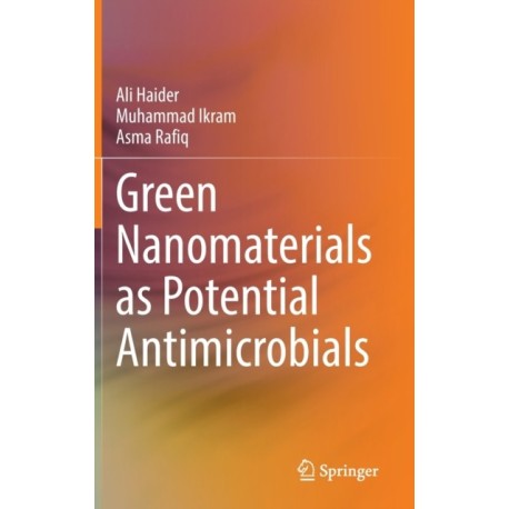 Green Nanomaterials as Potential Antimicrobials