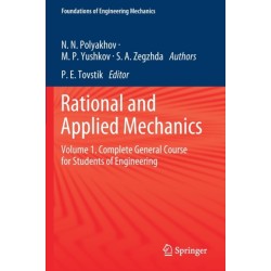 Rational and Applied Mechanics: Volume 1. Complete General Course for Students of Engineering