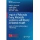 Impact of Polycystic Ovary, Metabolic Syndrome and Obesity on Women Health: Volume 8: Frontiers in Gynecological Endocrinology