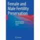Female and Male Fertility Preservation