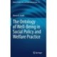 The Ontology of Well-Being in Social Policy and Welfare Practice