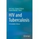 HIV and Tuberculosis: A Formidable Alliance