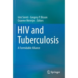 HIV and Tuberculosis: A Formidable Alliance
