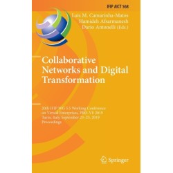 Collaborative Networks and Digital Transformation: 20th IFIP WG 5.5 Working Conference on Virtual Enterprises, PRO-VE 2019, Turin, Italy, September 23–25, 2019, Proceedings