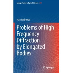 Problems of High Frequency Diffraction by Elongated Bodies