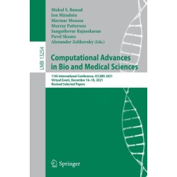 Computational Advances in Bio and Medical Sciences: 11th International Conference, ICCABS 2021, Virtual Event, December 16–18, 2021, Revised Selected Papers