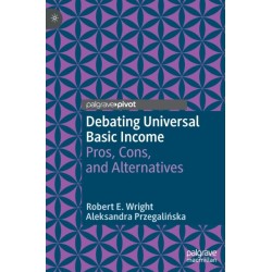 Debating Universal Basic Income: Pros, Cons, and Alternatives
