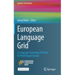 European Language Grid: A Language Technology Platform for Multilingual Europe