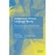 Indigenous African Language Media: Practices and Processes
