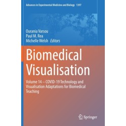Biomedical Visualisation: Volume 14 - COVID-19 Technology and Visualisation Adaptations for Biomedical Teaching