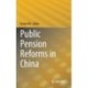 Public Pension Reforms in China