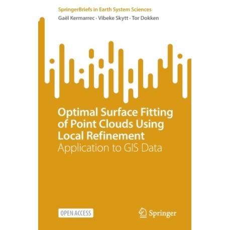 Optimal Surface Fitting of Point Clouds Using Local Refinement: Application to GIS Data