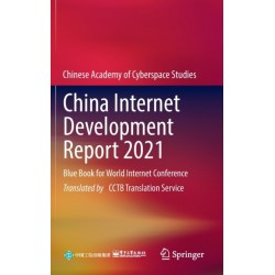 China Internet Development Report 2021: Blue Book for World Internet Conference