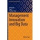 Management Innovation and Big Data