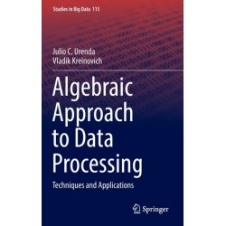 Algebraic Approach to Data Processing: Techniques and Applications