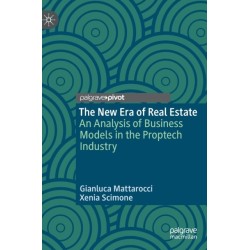 The New Era of Real Estate: An Analysis of Business Models in the Proptech Industry