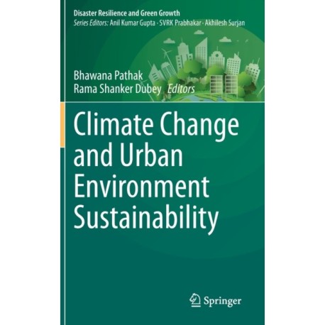 Climate Change and Urban Environment Sustainability