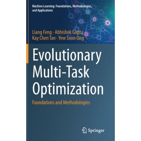 Evolutionary Multi-Task Optimization: Foundations and Methodologies
