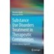 Substance Use Disorders Treatment in Therapeutic Communities: A Cross-Cultural Approach