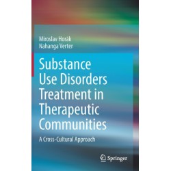Substance Use Disorders Treatment in Therapeutic Communities: A Cross-Cultural Approach