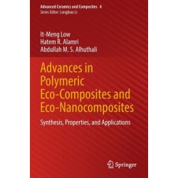 Advances in Polymeric Eco-Composites and Eco-Nanocomposites: Synthesis, Properties, and Applications