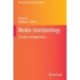 Medio-translatology: Concepts and Applications