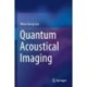 Quantum Acoustical Imaging