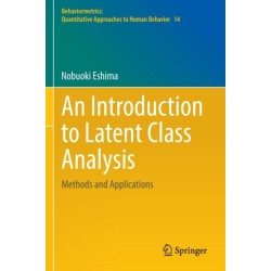 An Introduction to Latent Class Analysis: Methods and Applications