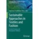 Sustainable Approaches in Textiles and Fashion: Circular Economy and Microplastic Pollution