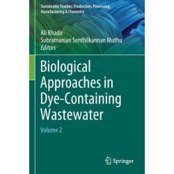 Biological Approaches in Dye-Containing Wastewater: Volume 2