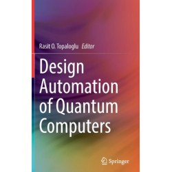Design Automation of Quantum Computers