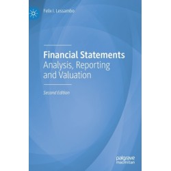 Financial Statements: Analysis, Reporting and Valuation