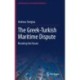 The Greek-Turkish Maritime Dispute: Resisting the Future