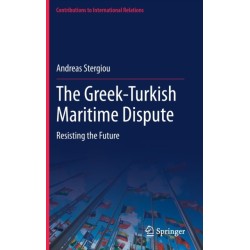 The Greek-Turkish Maritime Dispute: Resisting the Future