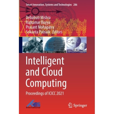 Intelligent and Cloud Computing: Proceedings of ICICC 2021