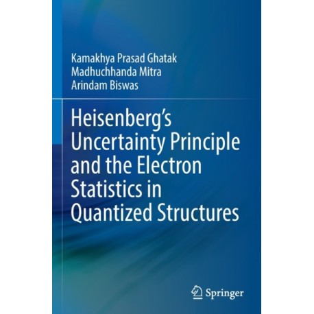 Heisenberg’s Uncertainty Principle and the Electron Statistics in Quantized Structures