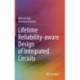 Lifetime Reliability-aware Design of Integrated Circuits