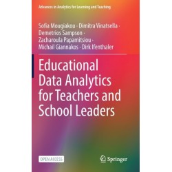 Educational Data Analytics for Teachers and School Leaders