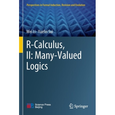 R-Calculus, II: Many-Valued Logics