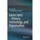 Game Jams – History, Technology, and Organisation