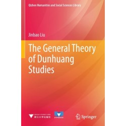 The General Theory of Dunhuang Studies