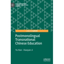 Postmonolingual Transnational Chinese Education