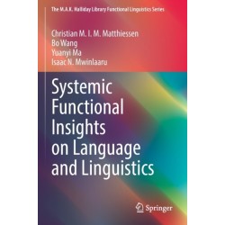 Systemic Functional Insights on Language and Linguistics