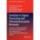 Evolution in Signal Processing and Telecommunication Networks: Proceedings of Sixth International Conference on Microelectronics, Electromagnetics and Telecommunications (ICMEET 2021), Volume 2