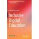 Inclusive Digital Education