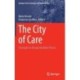 The City of Care: Strategies to Design Healthier Places